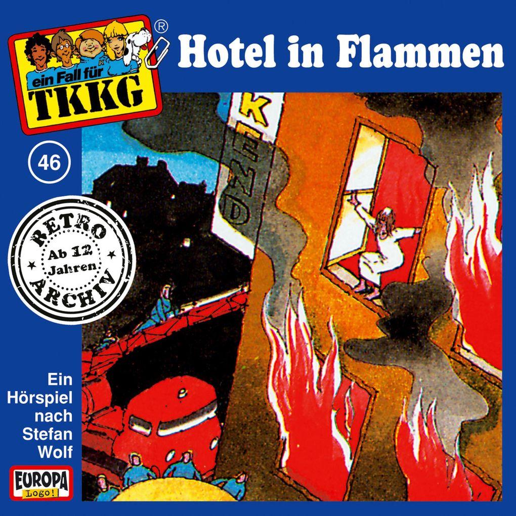 TKKG - Folge 46: Hotel in Flammen