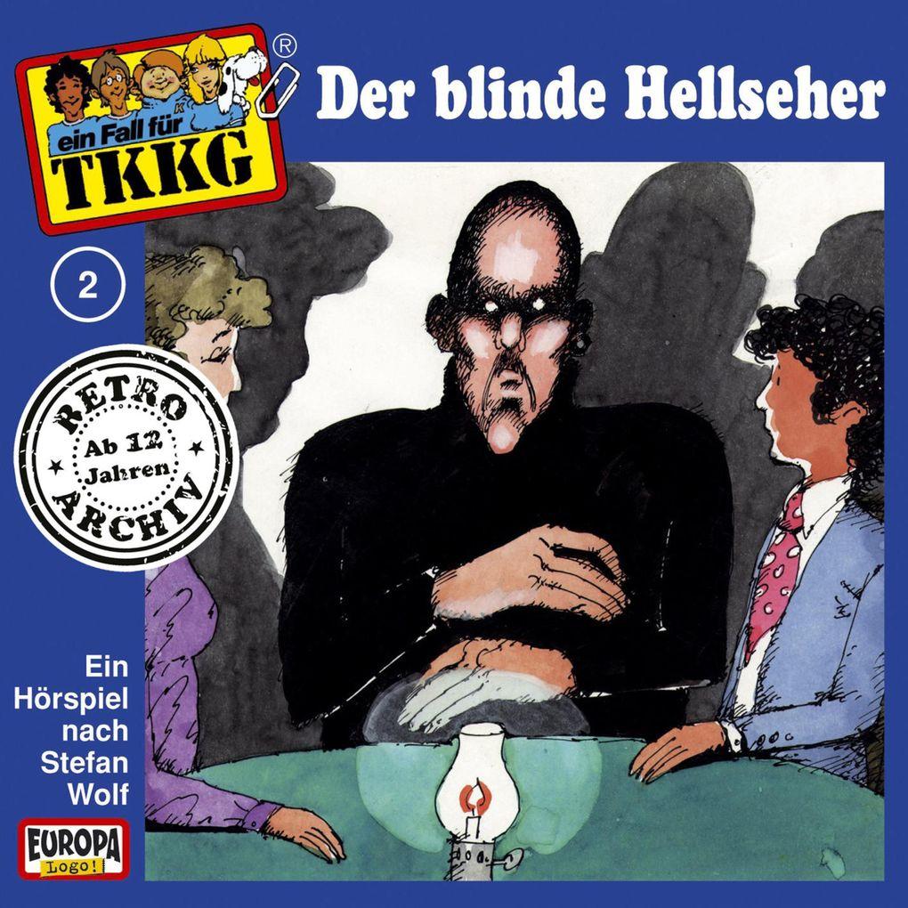 TKKG - Folge 02: Der blinde Hellseher