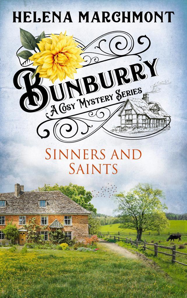 Bunburry - Sinners and Saints