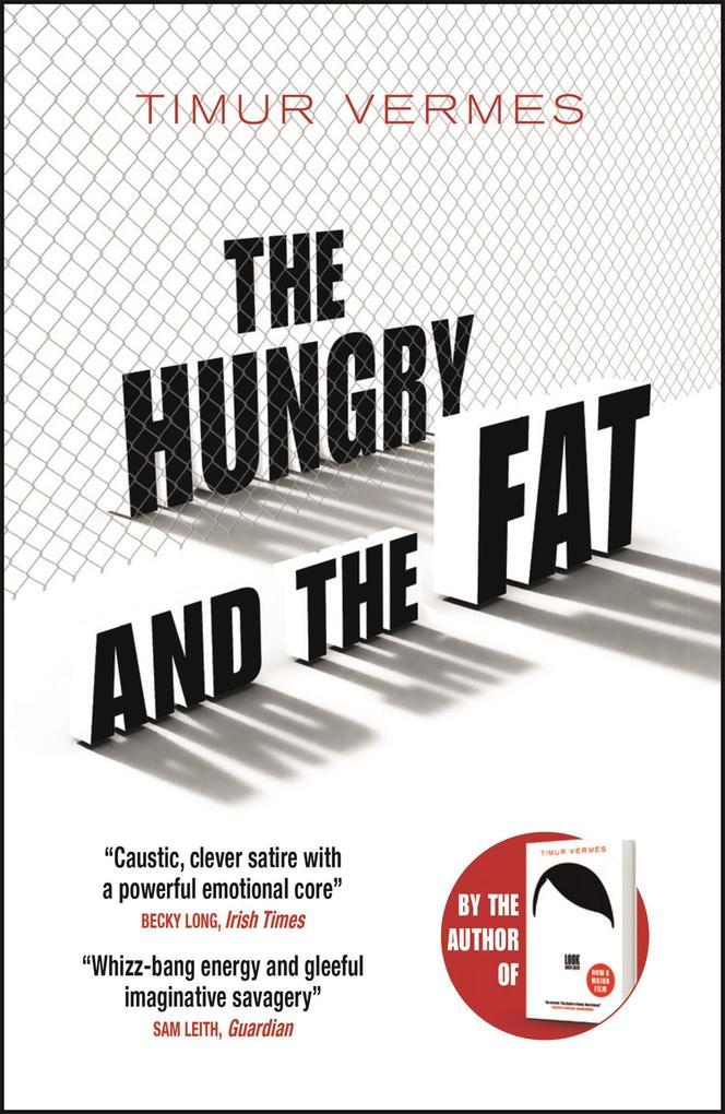 The Hungry and the Fat