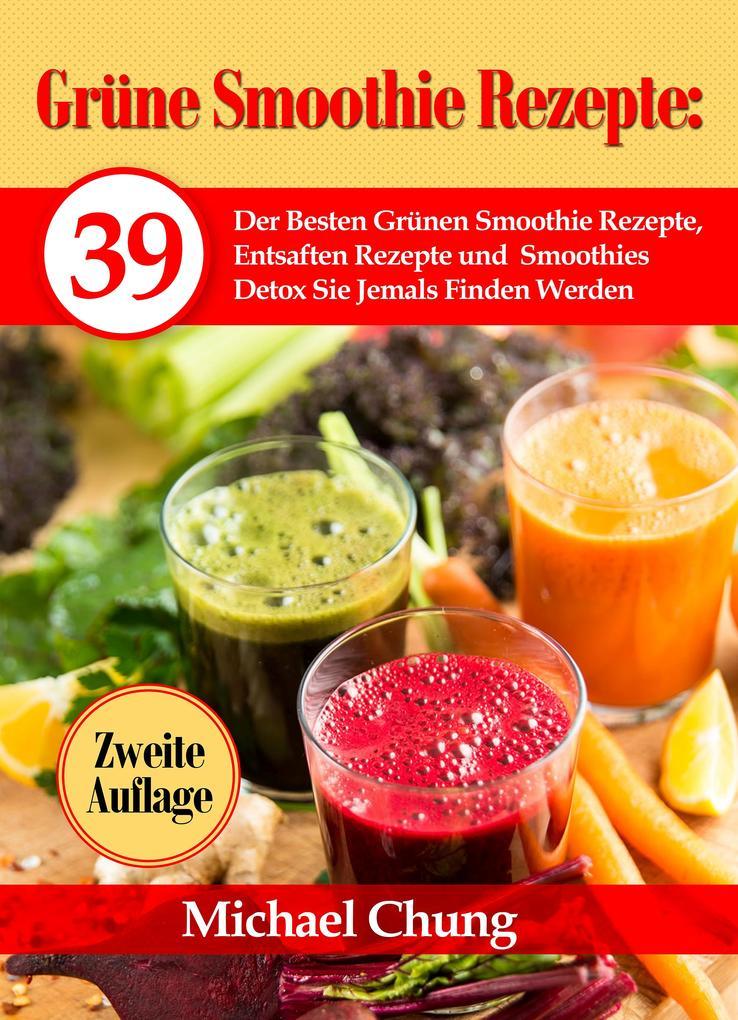 Grüne Smoothie Rezepte