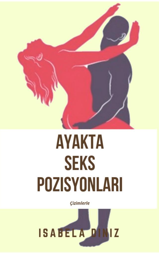 Ayakta seks pozisyonlari