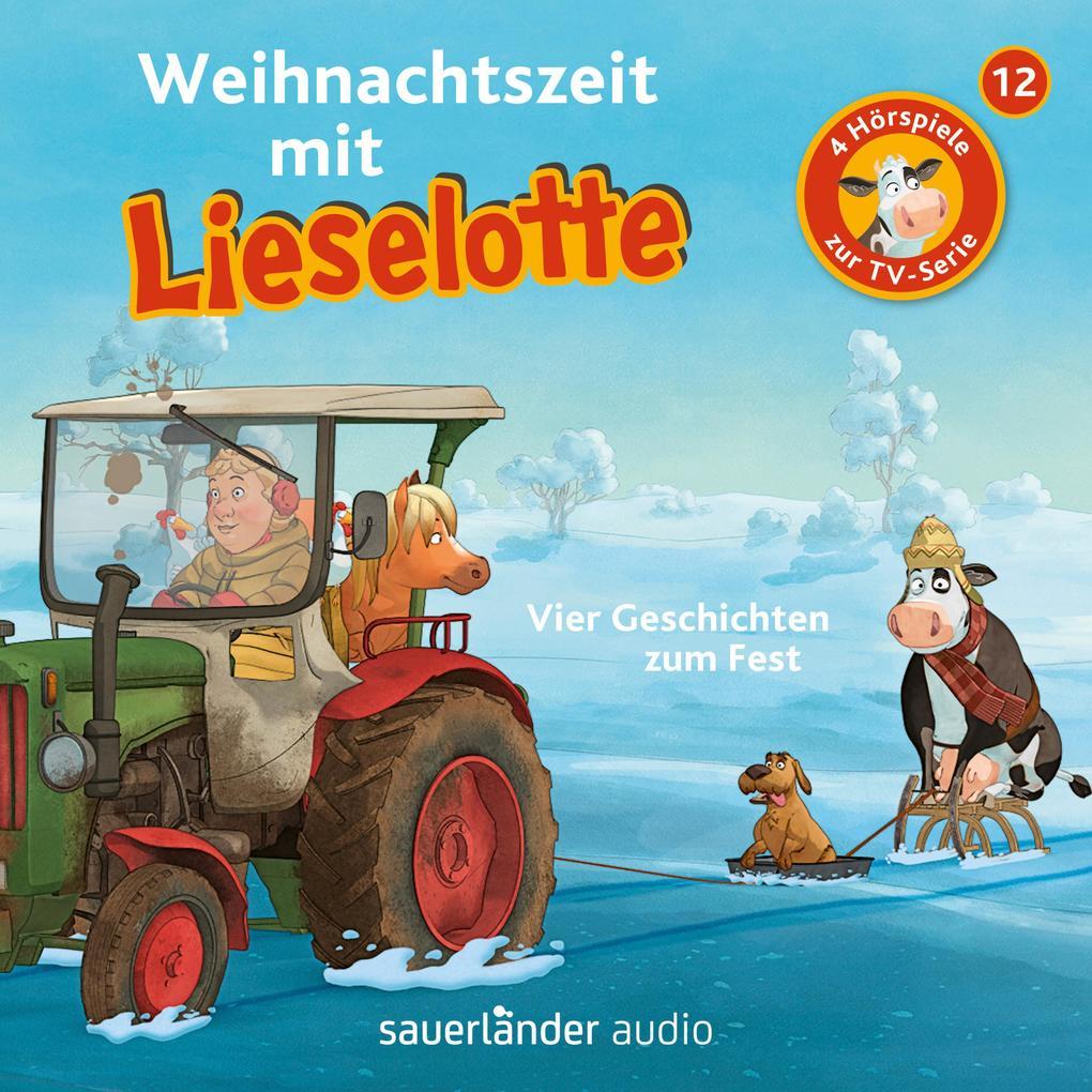 Weihnachtszeit mit Lieselotte (Vier Hörspiele)