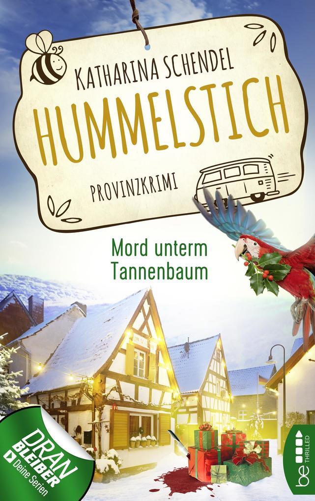 Hummelstich - Mord unterm Tannenbaum