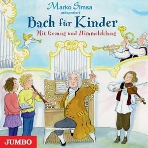 Bach Für Kinder.Mit Gesang Und Himmelsklang