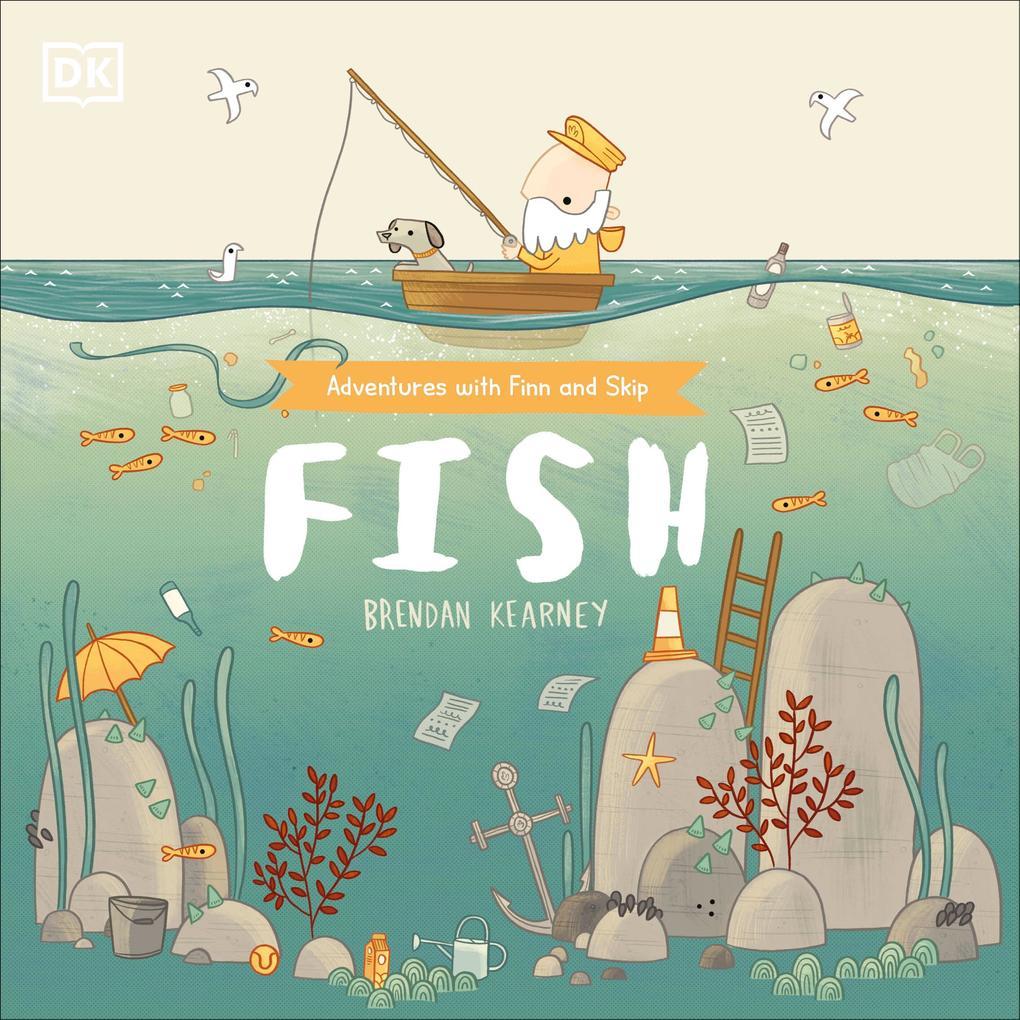 Adventures with Finn and Skip: Fish