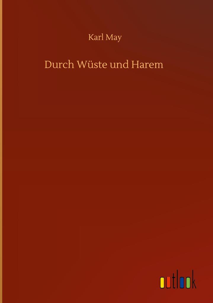 Durch Wüste und Harem