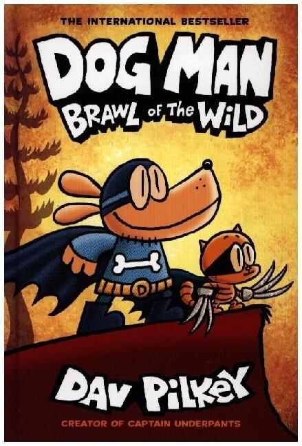 Dog Man 06: Brawl of the Wild