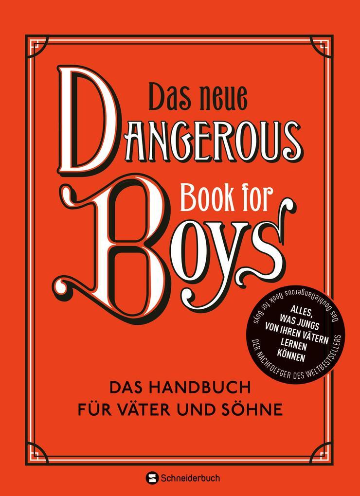 Das neue Dangerous Book for Boys