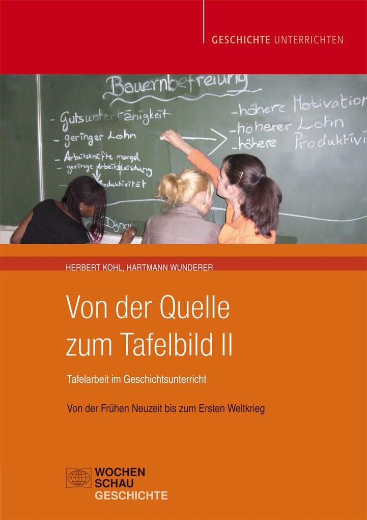 Von der Quelle zum Tafelbild II