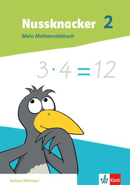 Nussknacker 2. Mein Mathematikbuch Klasse 2. Ausgabe Sachsen und Thüringen