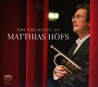 The Trumpets of Matthias Höfs