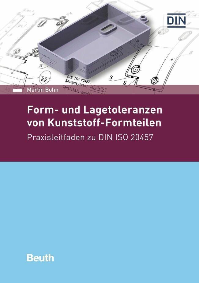 Form- und Lagetoleranzen von Kunststoff-Formteilen