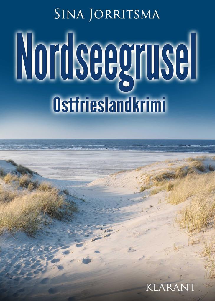 Nordseegrusel. Ostfrieslandkrimi