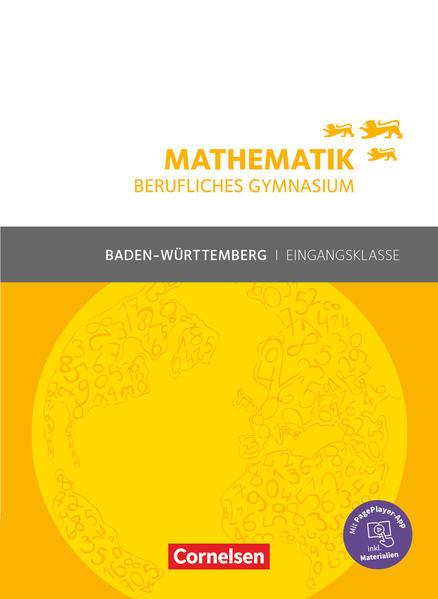 Mathematik - Berufliches Gymnasium - Baden-Württemberg - Eingangsklasse Schülerbuch - Mit PagePlayer