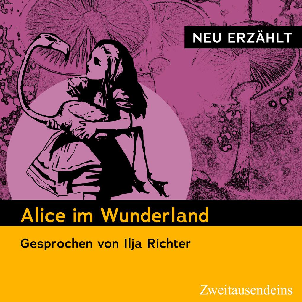 Alice im Wunderland ' neu erzählt