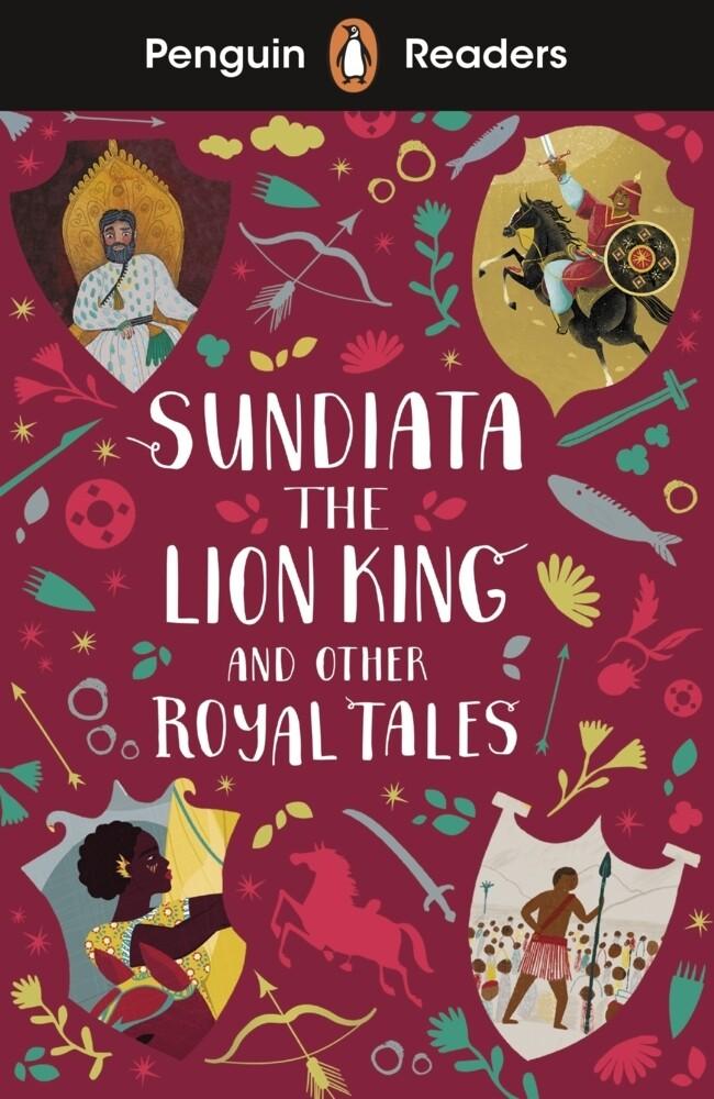 Penguin Readers Level 2: Sundiata the Lion King and Other Royal Tales (ELT Graded Reader)