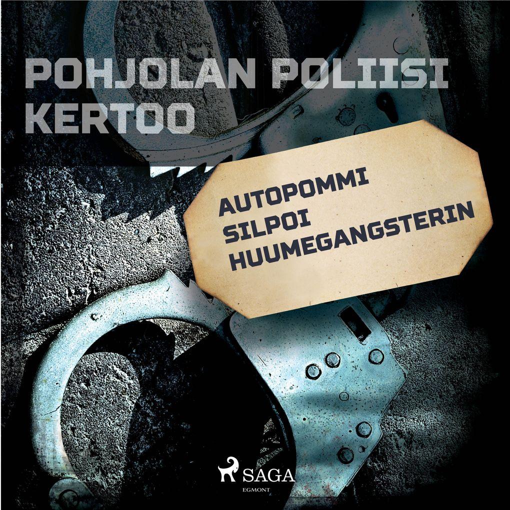 Autopommi silpoi huumegangsterin