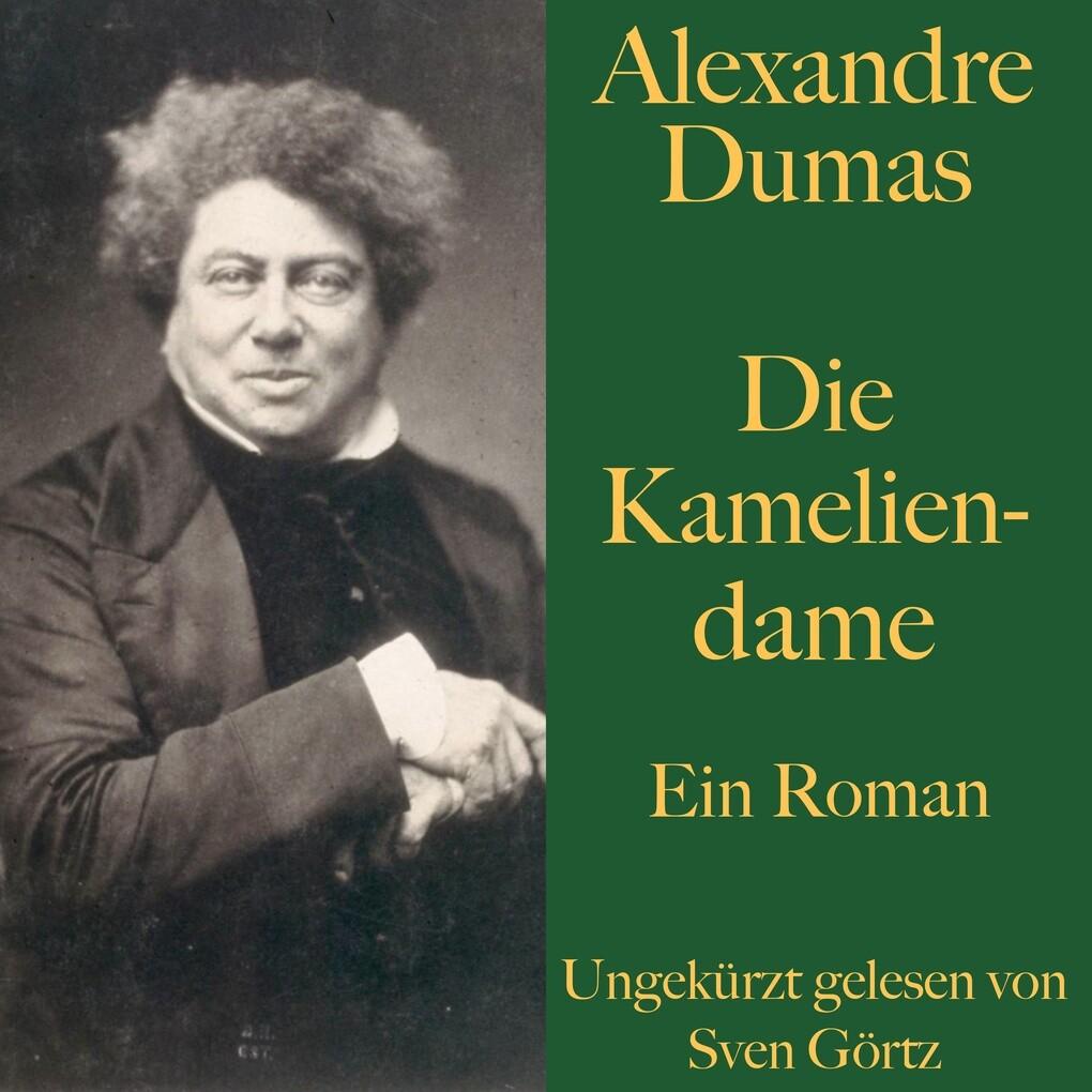 Alexandre Dumas: Die Kameliendame