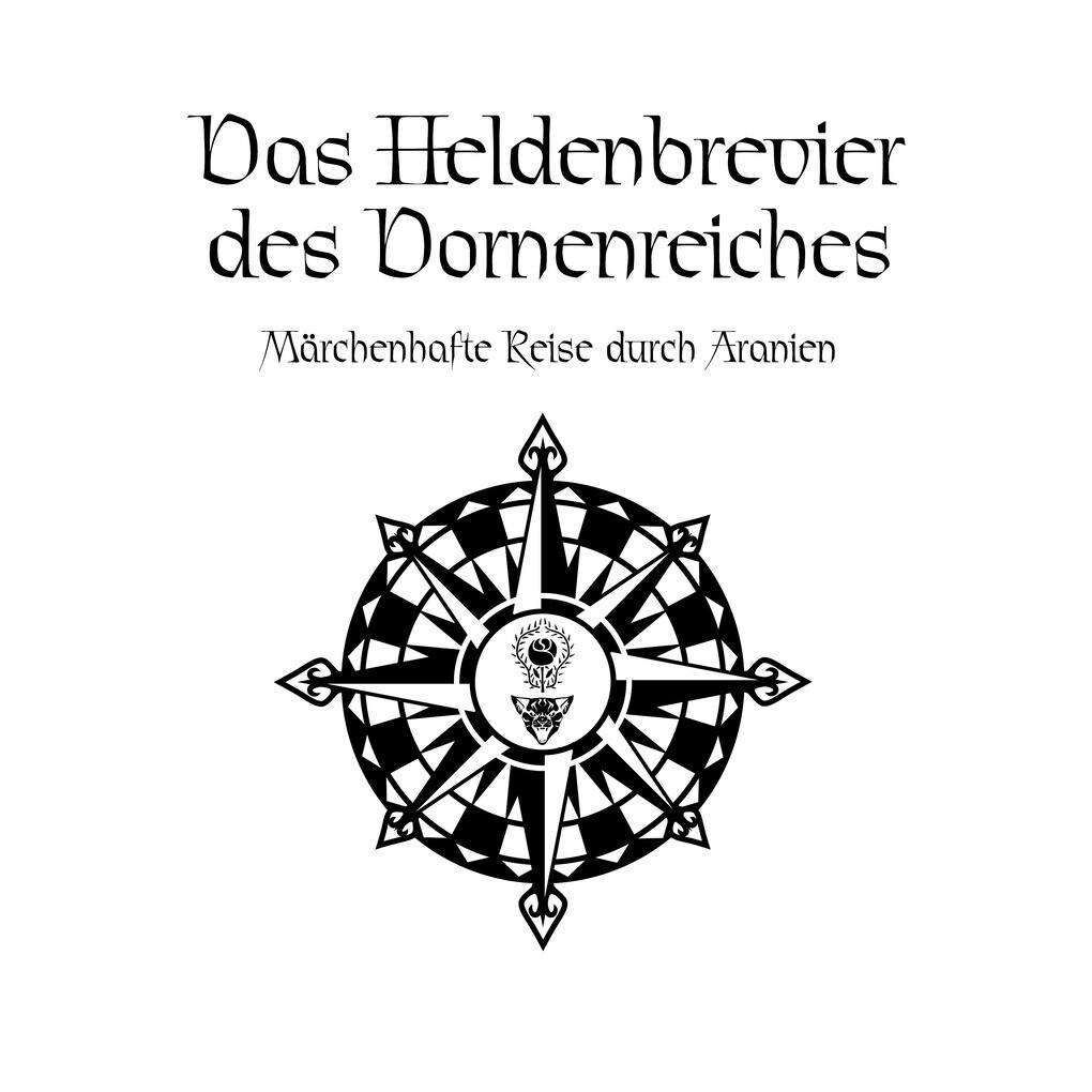 Das Schwarze Auge - Das Heldenbrevier des Dornenreiches