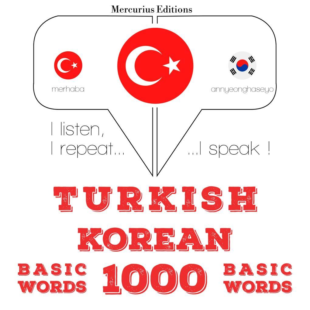 Türkçe - Korece: 1000 temel kelime