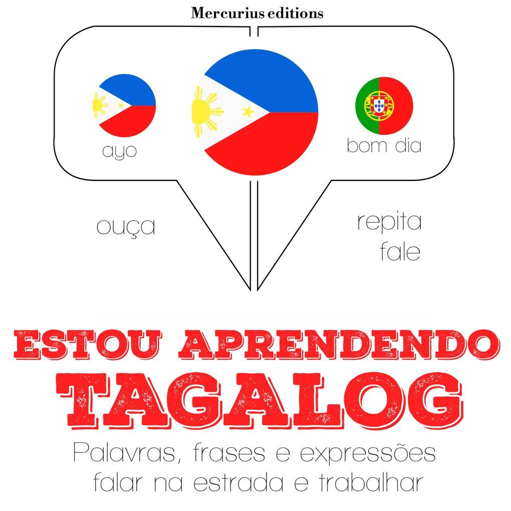 Estou aprendendo Tagalog