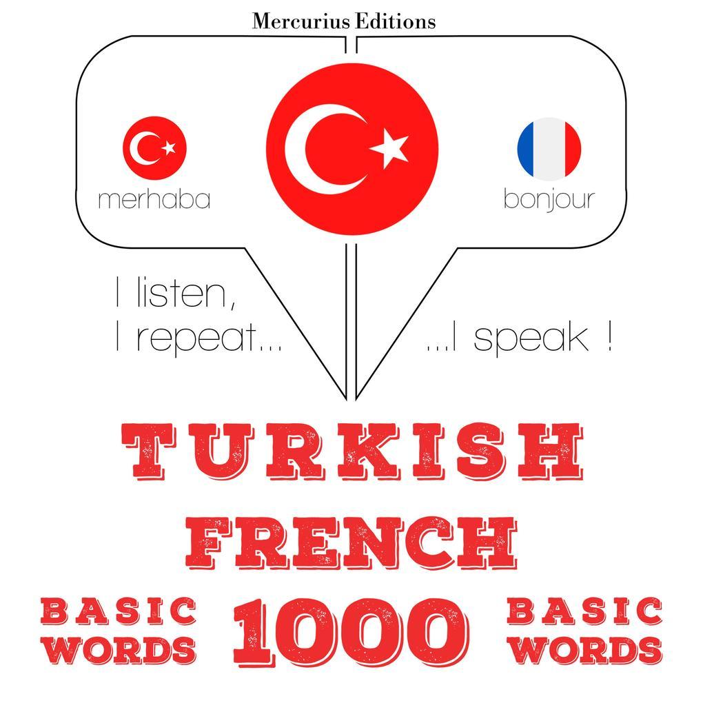 Türkçe - Franszca: 1000 temel kelime