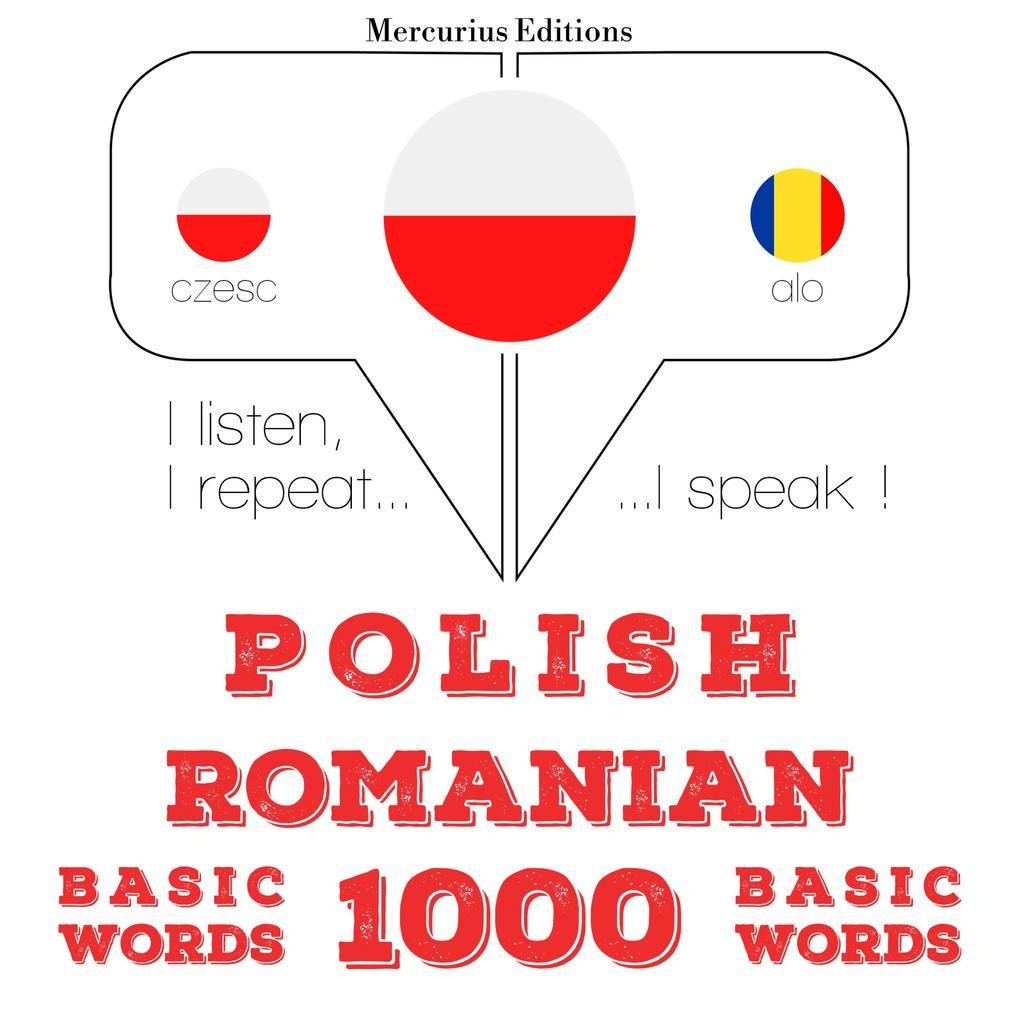 Polski - Rumuski: 1000 podstawowych sów