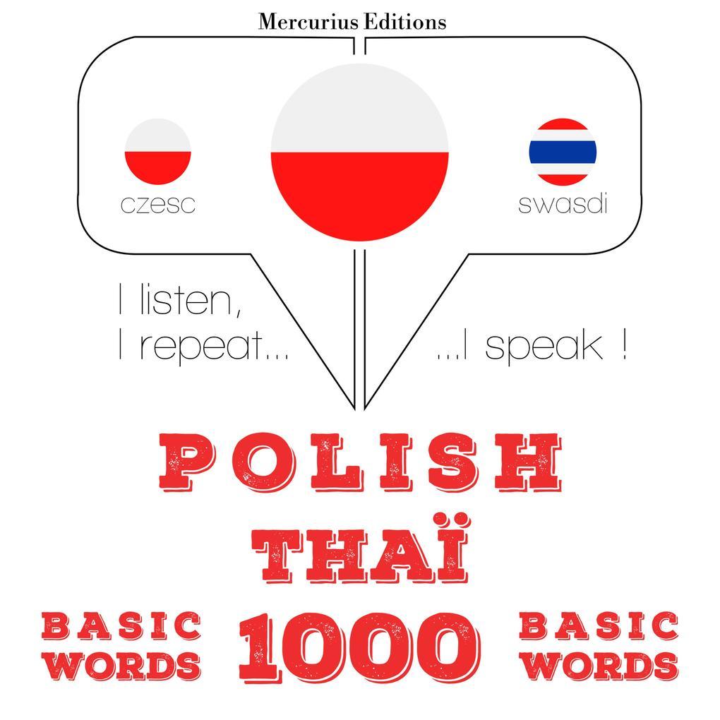 Polski - Thai: 1000 podstawowych sów