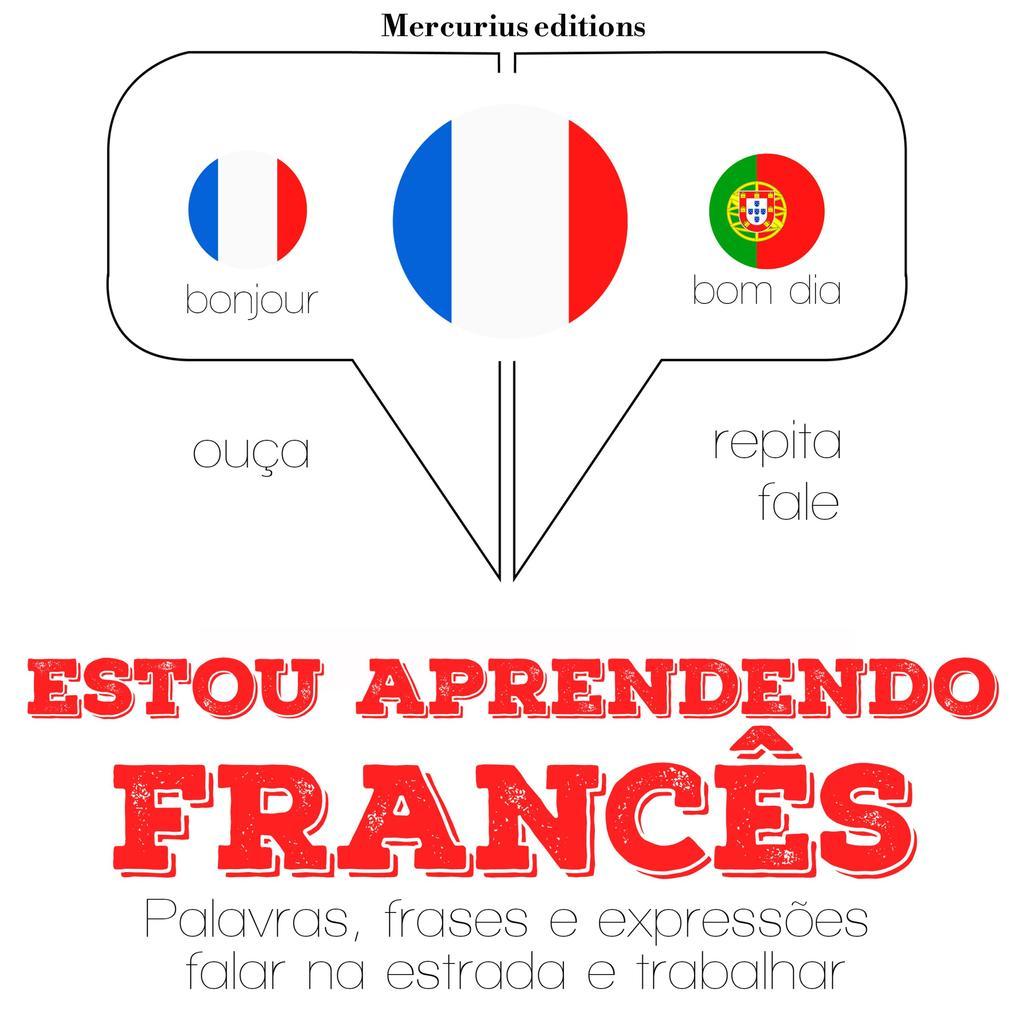 Estou aprendendo francês