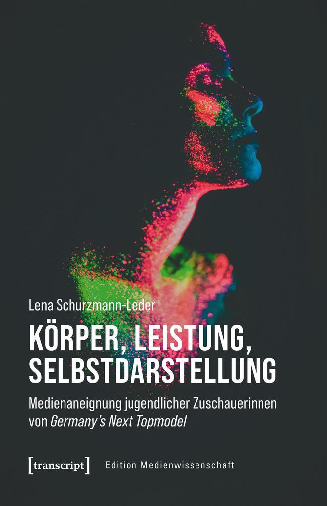 Körper, Leistung, Selbstdarstellung