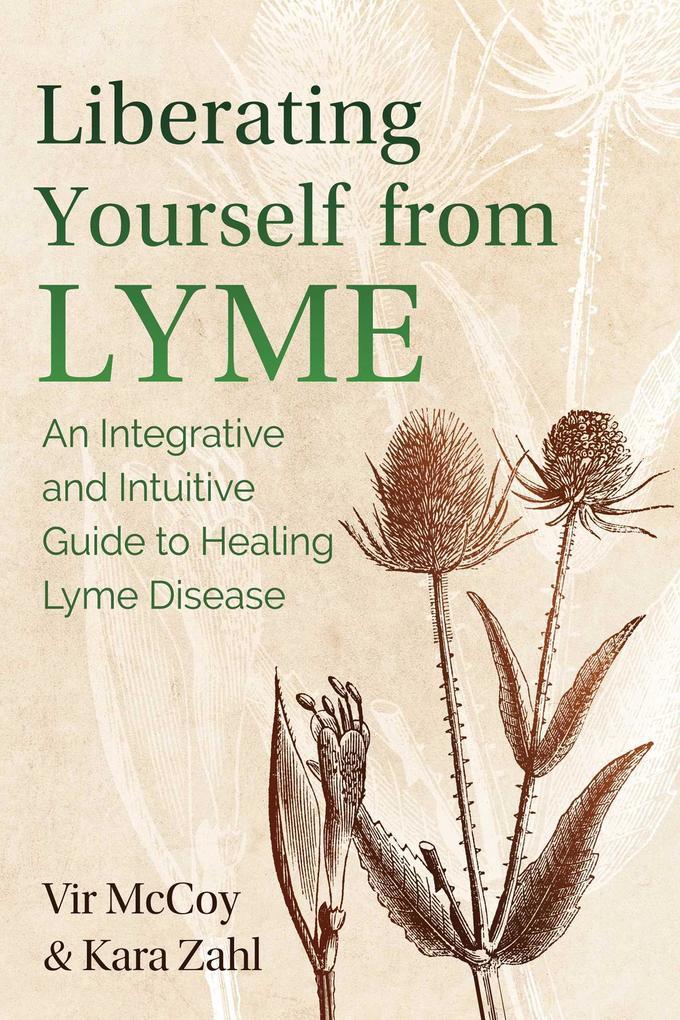 Liberating Yourself from Lyme