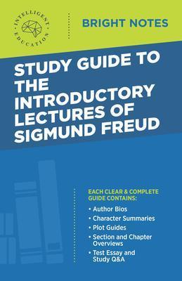 Study Guide to the Introductory Lectures of Sigmund Freud