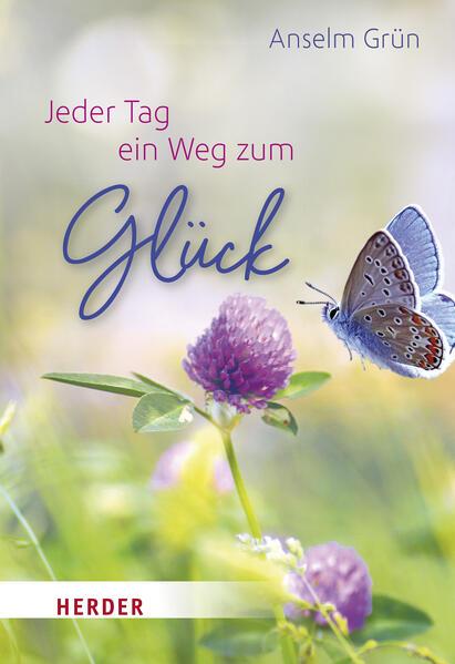 Jeder Tag ein Weg zum Glück