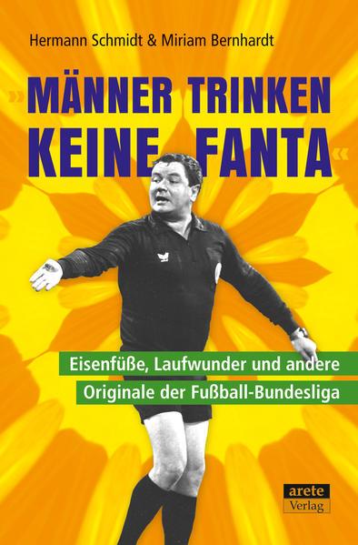 "Männer trinken keine Fanta"