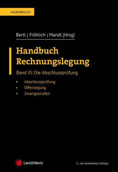 Handbuch Rechnungslegung, Band III: Die Abschlussprüfung