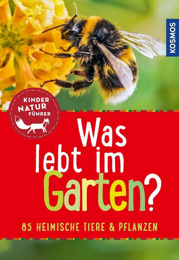 Was lebt im Garten? Kindernaturführer