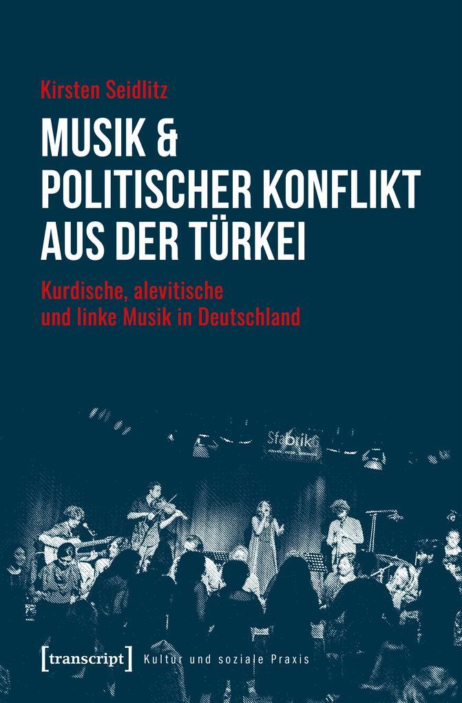 Musik & politischer Konflikt aus der Türkei