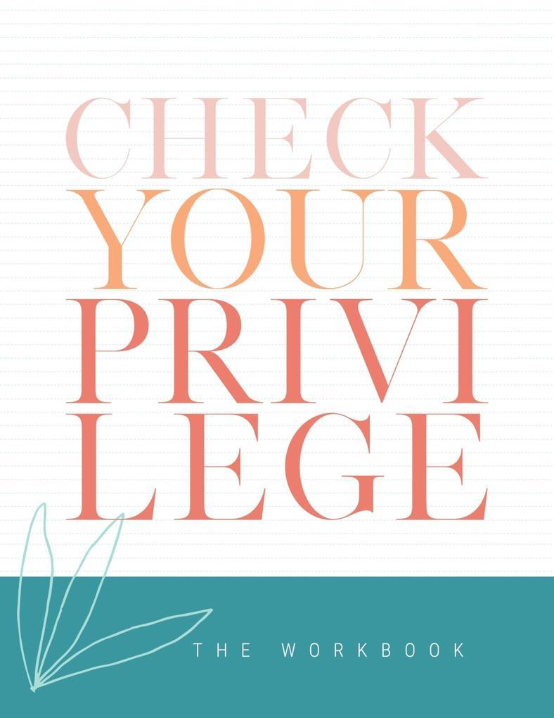 Check Your Privilege