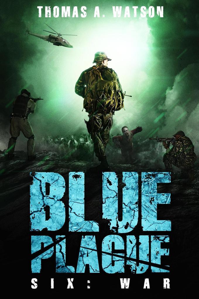 Blue Plague: War