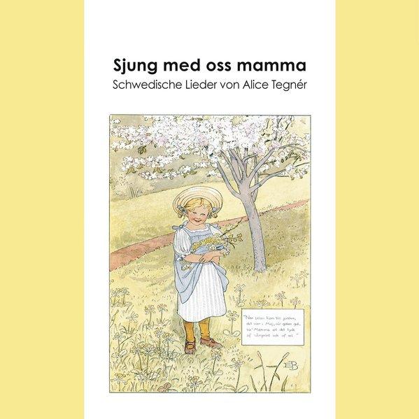 Sjung med oss mamma, m. 1 Audio-CD, m. 1 Buch, 1 Audio-CD