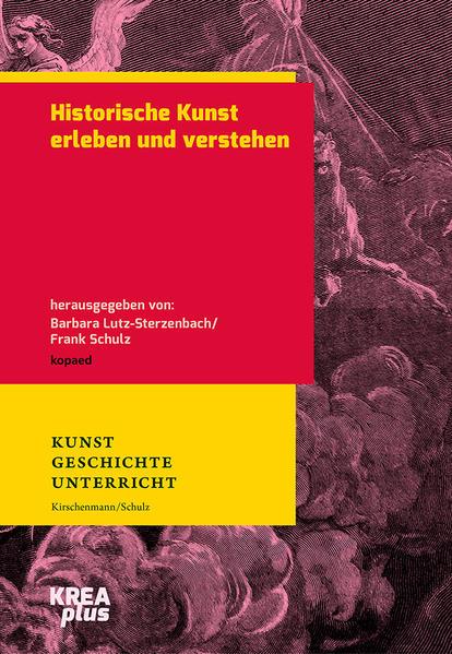 Historische Kunst erleben und verstehen