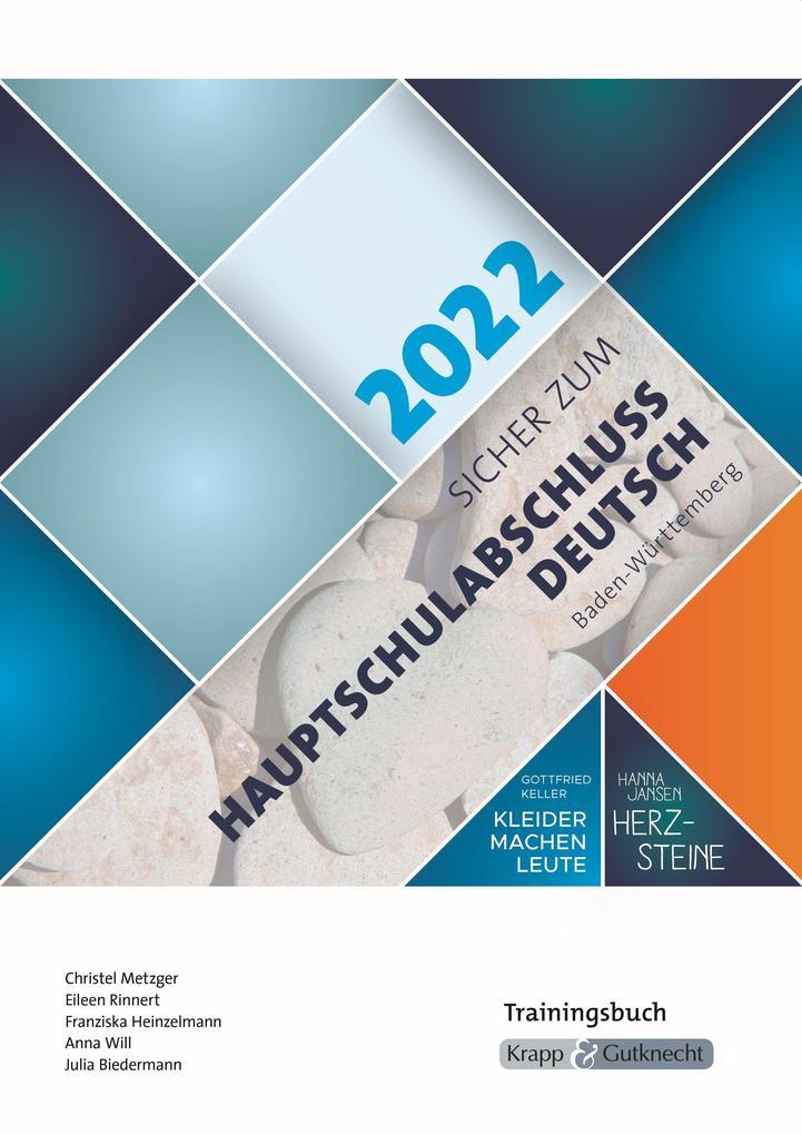 Sicher zum Hauptschulabschluss Deutsch Baden-Württemberg 2022 - Herzsteine & Kleider machen Leute