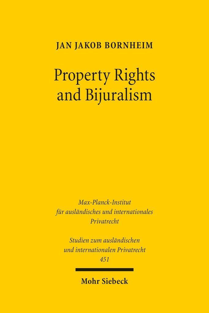 Property Rights and Bijuralism