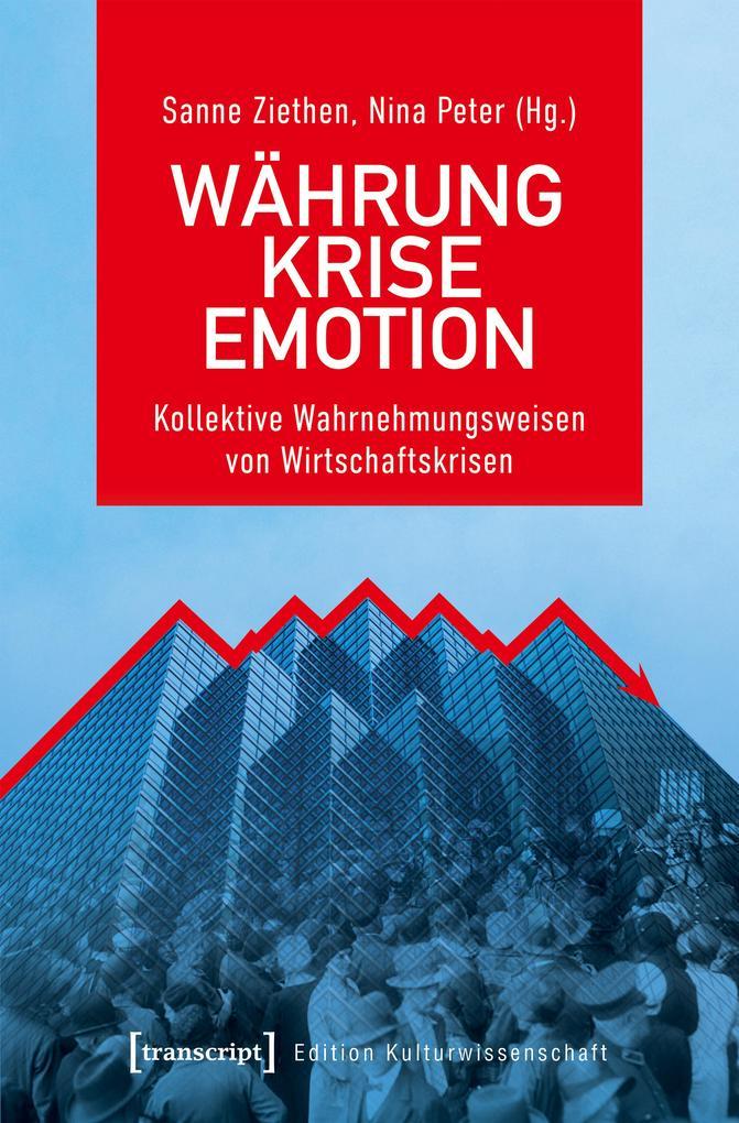 Währung - Krise - Emotion