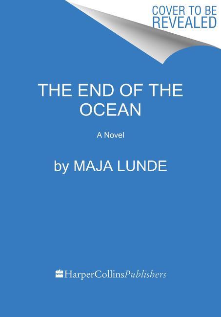 The End of the Ocean