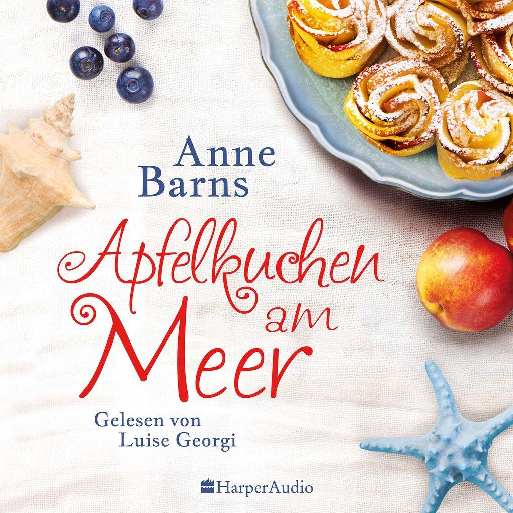 Apfelkuchen am Meer (ungekürzt)