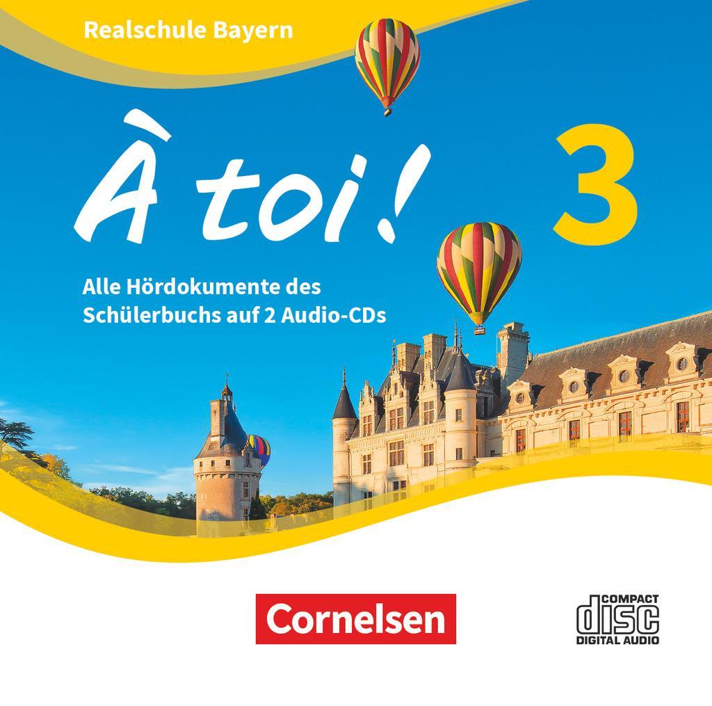 À toi ! Band 3 - Bayern - Audio-CDs