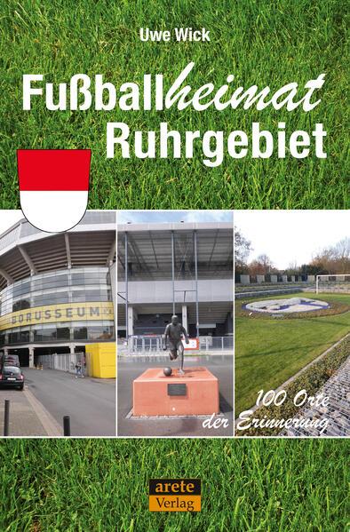 Fußballheimat Ruhrgebiet