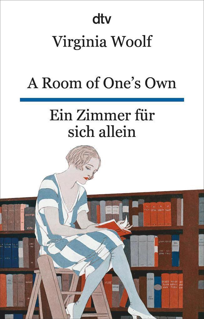 A Room of One's Own Ein Zimmer für sich allein